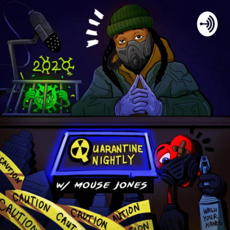 Mouse Jones Aims to Disrupt the Digital News Space With 'Quarantine Nightly'